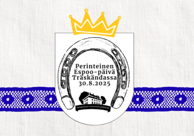 Perinteinen Espoo-päivä Träskändassa 30.8.2025