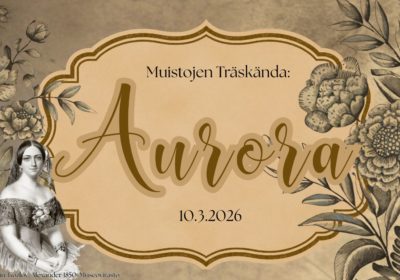 Muistojen Träskända: Aurora ti 10.3.2026