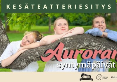Auroran syntymäpäivät -kesäteatteriesitys 2026