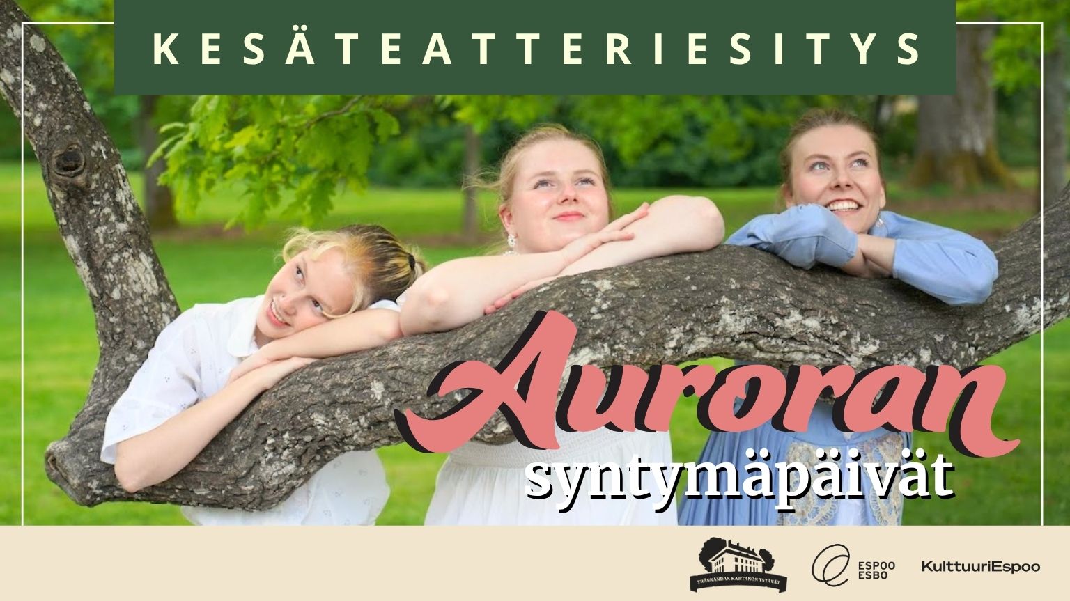 Auroran syntymäpäivät -kesäteatteri 1.–8.8.2026