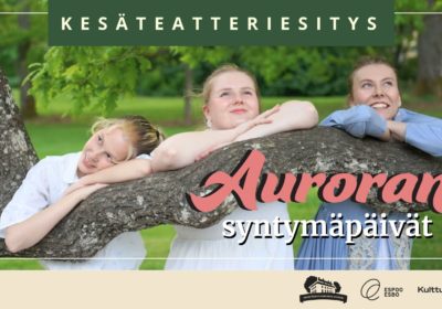 Auroran syntymäpäivät -kesäteatteriesitys 2026